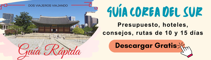 Banner para descargar la guía gratuita de Corea del Sur de Dos Viajeros Viajando